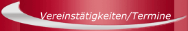 Vereinstätigkeiten/Termine 